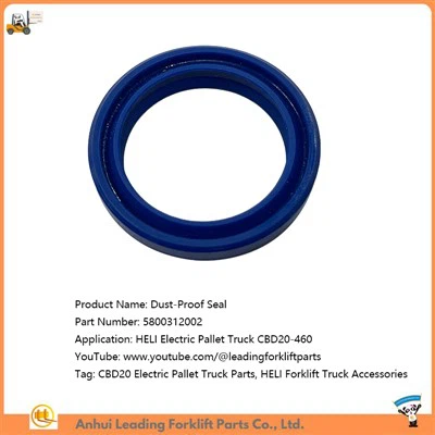 5800312002|방진 씰|지게차 먼지 링|CBD20 전기 팔레트 트럭 부품|HELI 지게차 액세서리