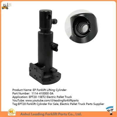 1114-410000-0 a|리프팅 실린더 지게차|EPT20 지게차 실린더 판매|전기 팔레트 트럭 부품 공급 업체